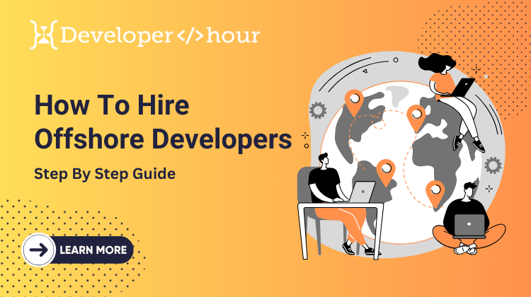 How to Hire Offshore Developers